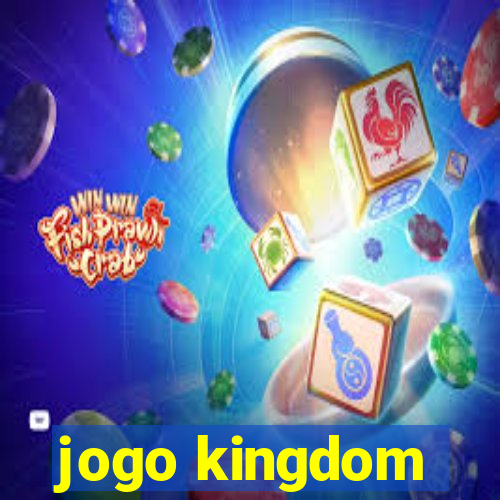 jogo kingdom